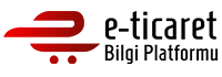 e-Ticaret Bilgi Platformu